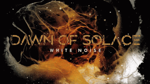 Dawn Of Solace : White Noise